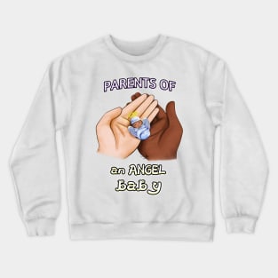 Parents of an Angel Baby (Interracial) Crewneck Sweatshirt